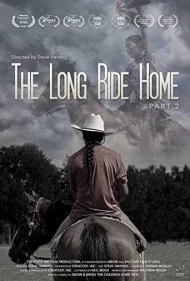 سواری طولانی به خانه: بخش ۲ (The Long Ride Home: Part 2)