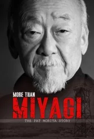 فراتر از میاگی: داستان پت موریتا (More Than Miyagi: The Pat Morita Story)