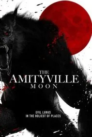 ماه آمیتی‌ویل (The Amityville Moon)
