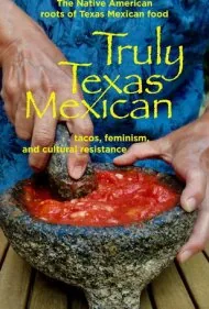 غذای اصیل تگزاسی مکزیکی (Truly Texas Mexican)