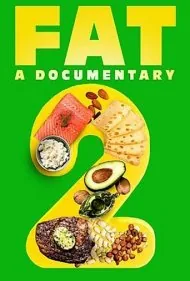 چربی: یک مستند ۲ (FAT: A Documentary 2)