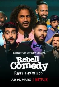 کمدی شورشی: مستقیم از باغ وحش (RebellComedy: Straight Outta the Zoo)