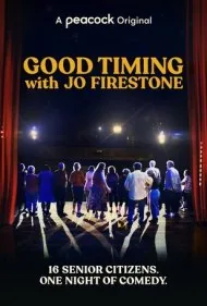 زمان‌بندی مناسب با جو فایراستون (Good Timing with Jo Firestone)