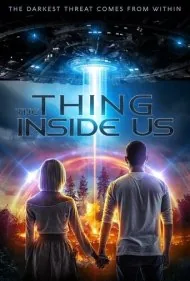موجودی درون ما (The Thing Inside Us)