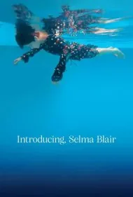 معرفی، سلما بلر (Introducing, Selma Blair)
