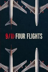 ۱۱ سپتامبر: چهار پرواز (9/11: Four Flights)