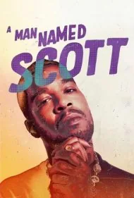 مردی به نام اسکات (A Man Named Scott)