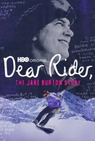 رایدر عزیز: داستان جیک برتون (Dear Rider: The Jake Burton Story)