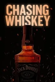 در تعقیب ویسکی (Chasing Whiskey)