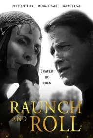 راک اند رول پرهیاهو (Raunch and Roll)