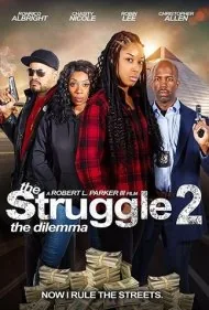 تلاش ۲: دوراهی (The Struggle II: The Dilemma)