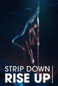 برهنه شو، برخیز (Strip Down, Rise Up)