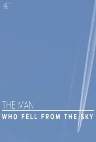 مردی که از آسمان سقوط کرد (The Man Who Fell from the Sky)