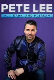 پیت لی: قدبلند، سبزه و خوش‌برخورد (Pete Lee: Tall, Dark and Pleasant)