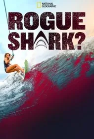 کوسه سرکش (Rogue Shark)