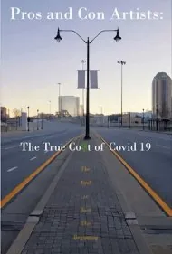 کلاهبرداران حرفه‌ای و آماتور: هزینه واقعی کووید ۱۹ (Pros and Con Artists: The True Cost of Covid 19)
