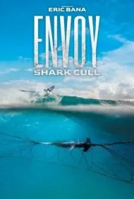 سفیر: کشتار کوسه‌ها (Envoy: Shark Cull)