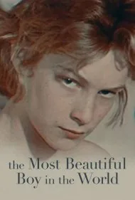 زیباترین پسر دنیا (The Most Beautiful Boy in the World)