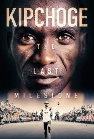 کیپچوگه: آخرین نقطه عطف (Kipchoge: The Last Milestone)