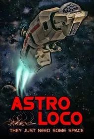فضانورد دیوانه (Astro Loco)