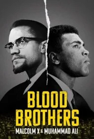 برادران خونی: مالکم ایکس و محمد علی (Blood Brothers: Malcolm X &amp; Muhammad Ali)
