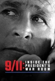 ۱۱ سپتامبر: در اتاق جنگ رئیس‌جمهور (9/11: Inside the President's War Room)
