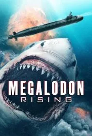 ظهور مگالودون (Megalodon Rising)