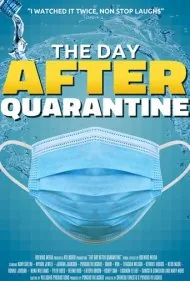 روز پس از قرنطینه (The Day After Quarantine)