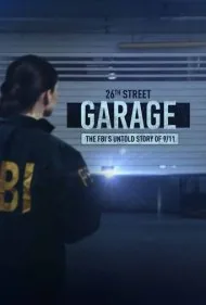 گاراژ خیابان بیست و ششم: داستان ناگفته اف‌بی‌آی از ۱۱ سپتامبر (The 26th Street Garage: The FBI's Untold Story of 9/11)