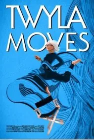 تویلا حرکت می‌کند (Twyla Moves)