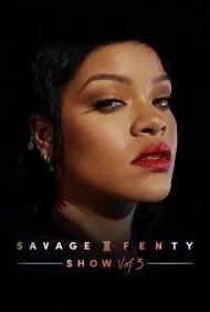 نمایش ساوج ایکس فنتی بخش ۳ (Savage X Fenty Show Vol. 3)
