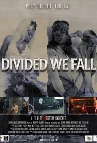 تفرقه می‌اندازیم و سقوط می‌کنیم (Divided We Fall)