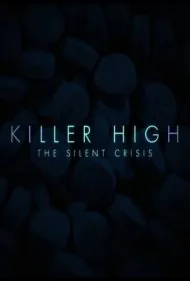 دبیرستان مرگبار: بحران خاموش (Killer High: The Silent Crisis)