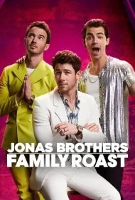 برنامه کمدی کباب کردن خانواده جوناس برادرز (Jonas Brothers Family Roast)
