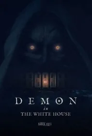 اهریمن در کاخ سفید (Demon in the White House)
