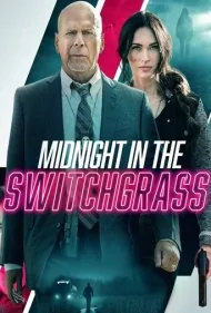 نیمه شب در چمن‌ زار (Midnight in the Switchgrass)