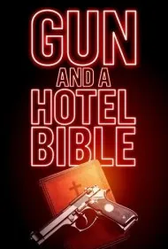 اسلحه و کتاب مقدس هتل (Gun and a Hotel Bible)
