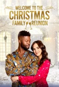 به تجدید دیدار خانوادگی کریسمس خوش آمدید (Welcome to the Christmas Family Reunion)