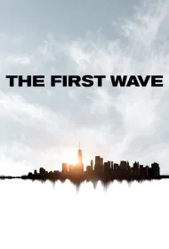 موج اول (The First Wave)