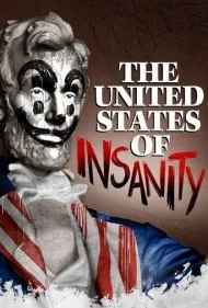 ایالات متحده دیوانگی (The United States of Insanity)