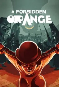 یک پرتقال ممنوعه (A Forbidden Orange)