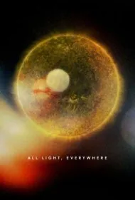 همه نورها، در همه جا (All Light, Everywhere)