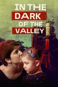 در تاریکی دره (In the Dark of the Valley)