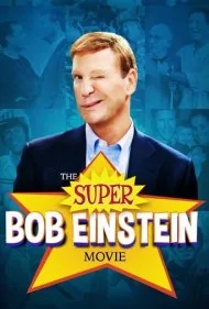 فیلم سوپر باب اینشتین (The Super Bob Einstein Movie)