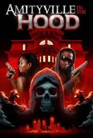آمیتی‌ویل در محله (Amityville in the Hood)