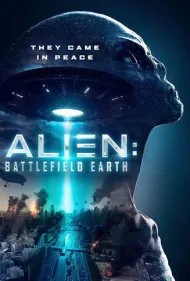بیگانه: نبرد زمین (Alien: Battlefield Earth)