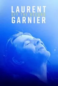 لوران گارنیه: غیررسمی (Laurent Garnier: Off the Record)