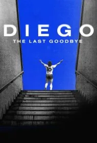 دیگو، آخرین خداحافظی (Diego, The Last Goodbye)