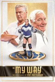 به روش من: زندگی و میراث پت پترسون (My Way: The Life and Legacy of Pat Patterson)