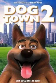 شهر سگ‌ها ۲ (Dogtown 2)
